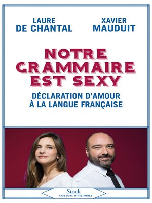 cover image of Notre grammaire est sexy